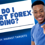 How Do I Start Forex Trading?
