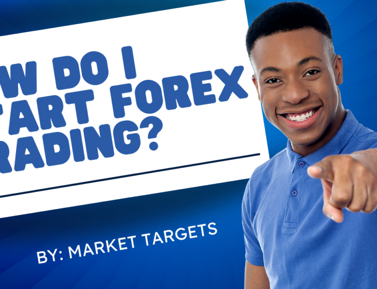 How Do I Start Forex Trading?